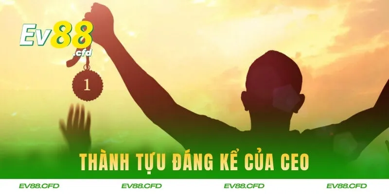 Những thành tựu đáng ngưỡng mộ của anh cùng EV88